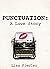 PUNCTUATION: A Love Story