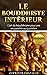 Le bouddhiste intérieur: L'...