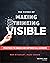 The Power of Making Thinking Visible: Practices to Engage and Empower All Learners