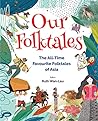 Our Folktales: Th...