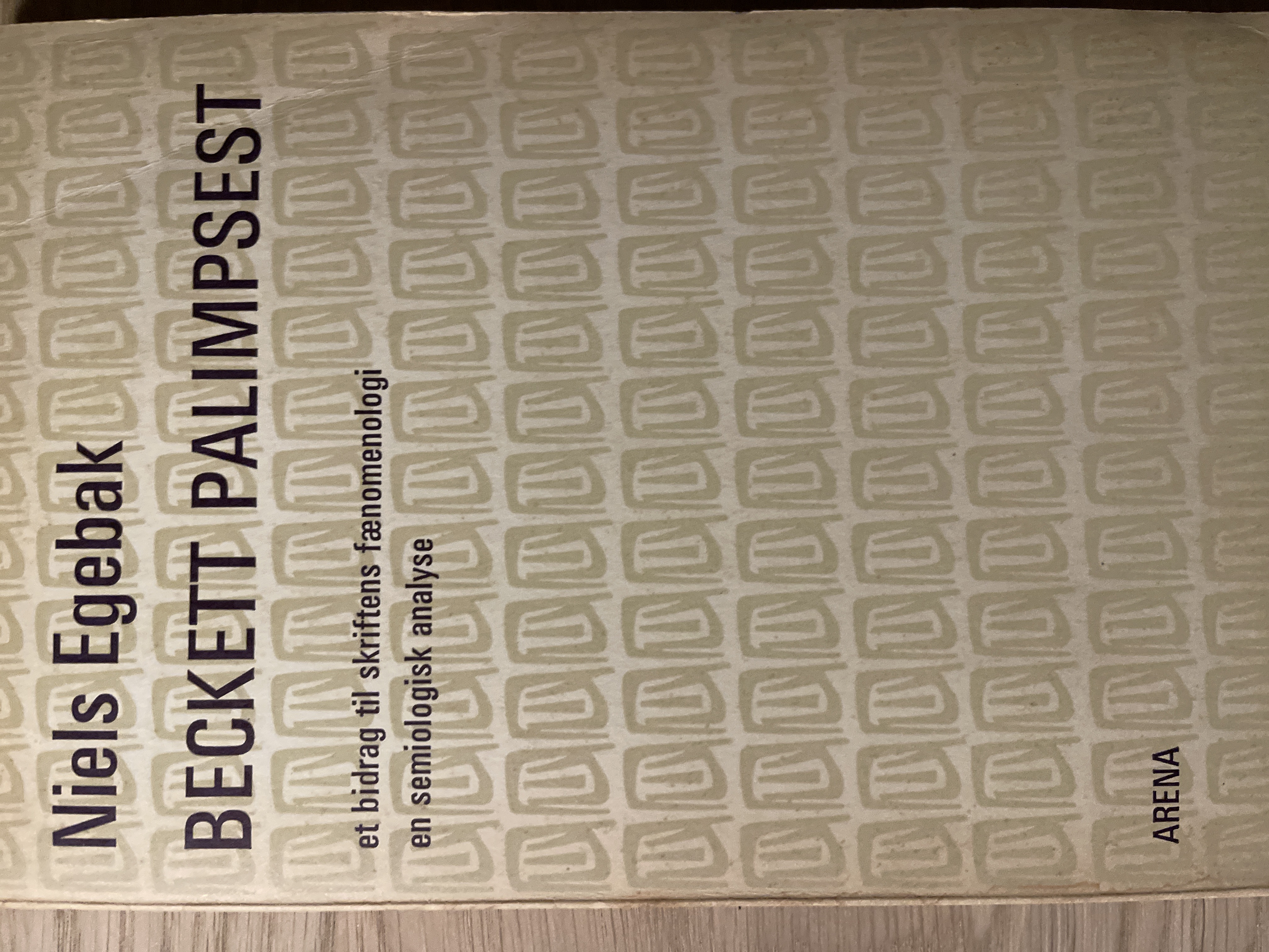 Beckett palimpsest. Et bidrag til skriftens fænomenologi - en semiologisk analyse