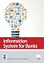 Information System for Banks by Indian Institute of Banking...
