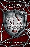 The Six Kingdoms