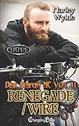 Renegade / Wire Duet