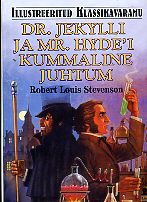Dr. Jekylli ja Mr. Hyde'i kummaline juhtum (Illustreeritud klassikavaramu)