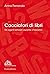 Cacciatori di libri. Gli agenti letterari durante il fascismo by Anna Ferrando