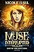 Muse Interrupted (Rise of t...