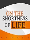 On the Shortness of Life by Seneca