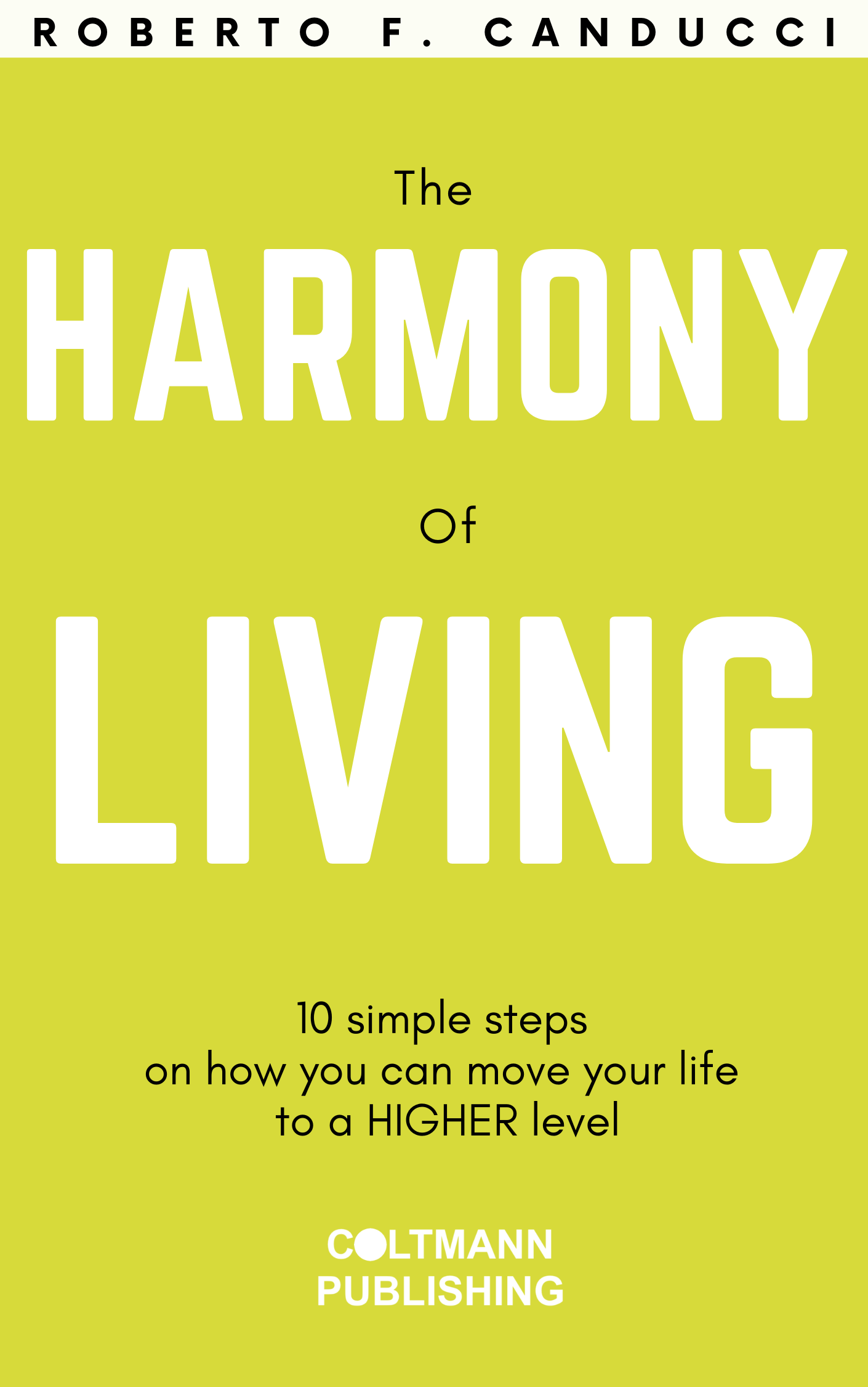 The Harmony of Living