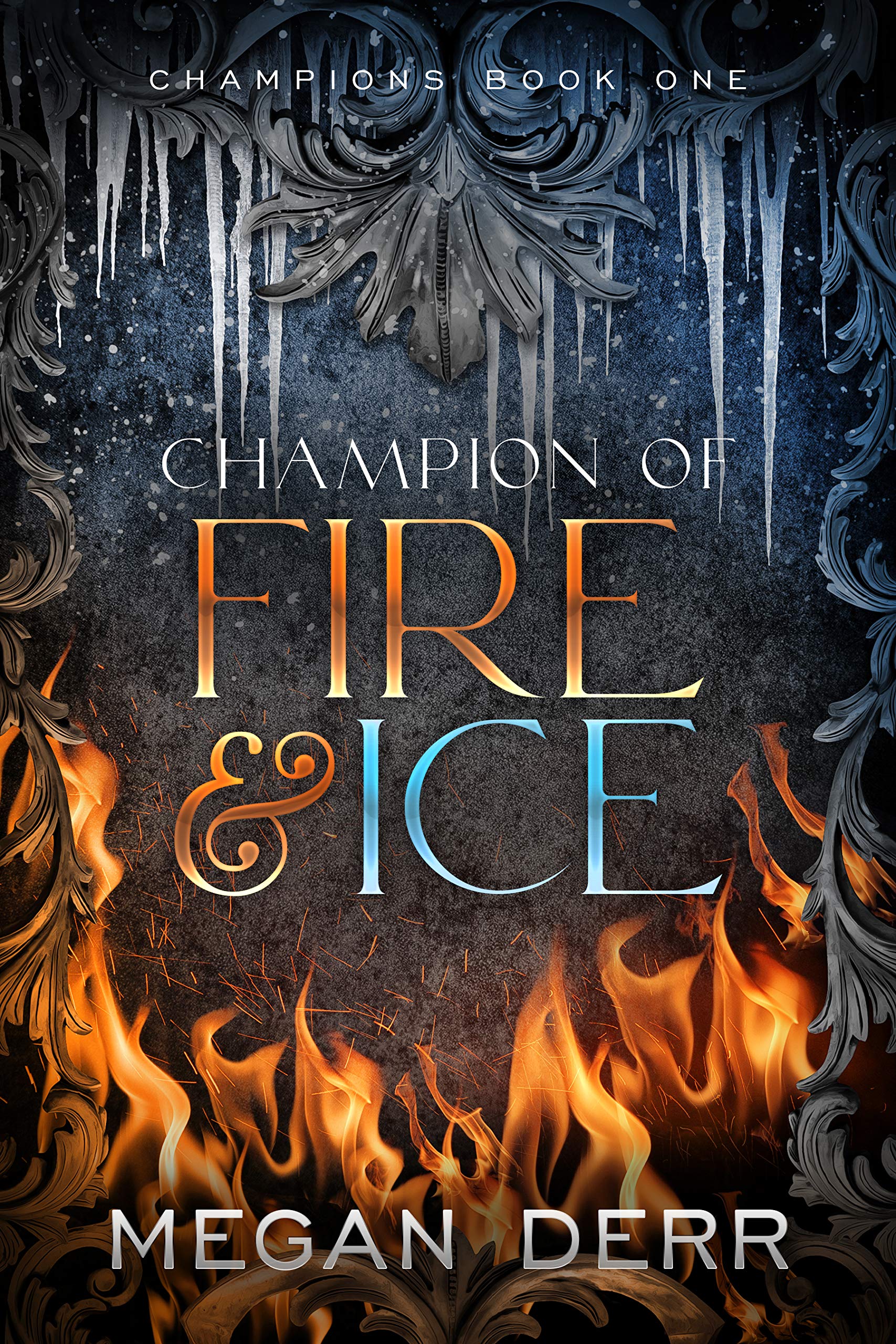 Champion of Fire & Ice (Champions #1)
