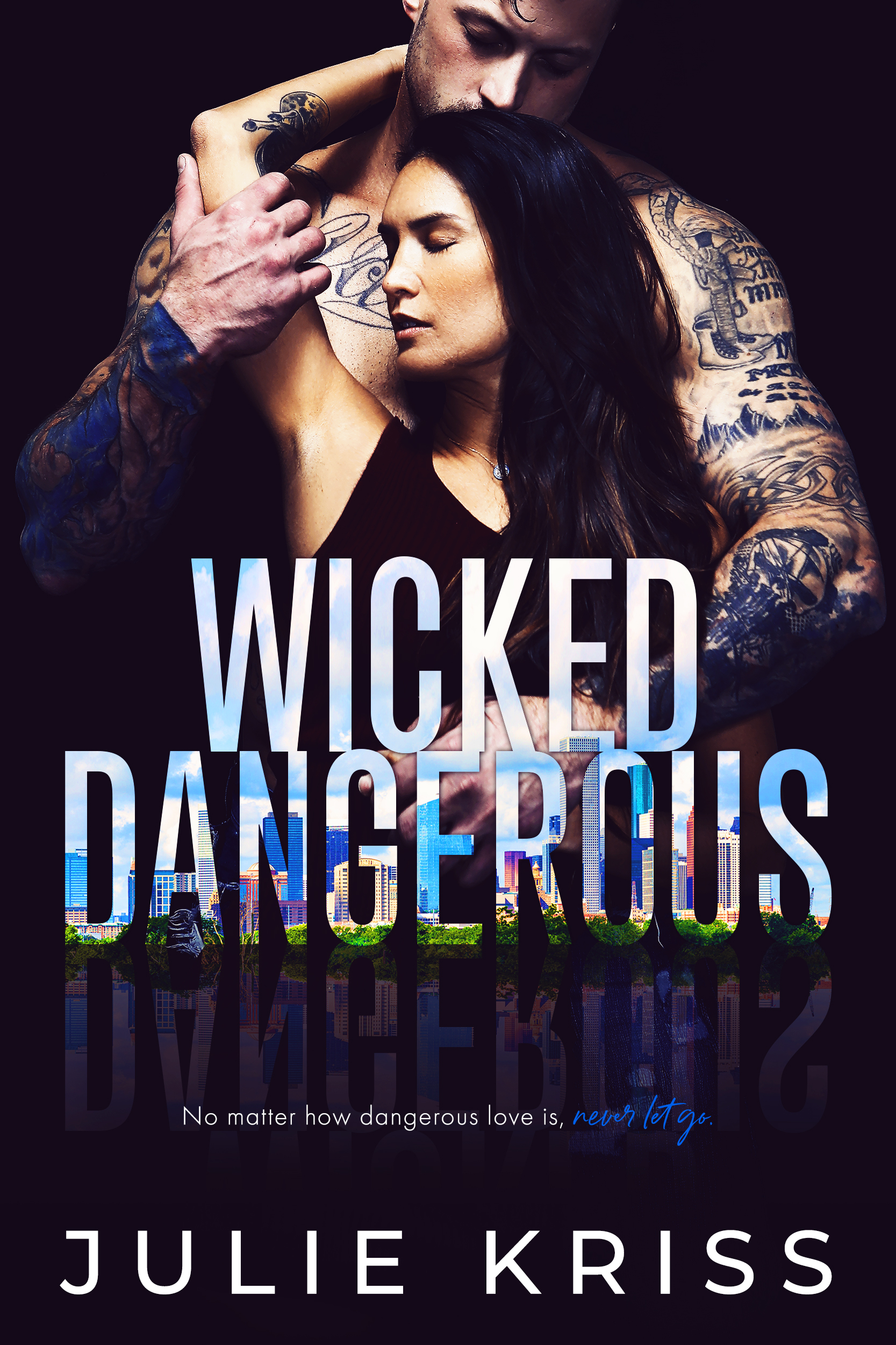 Wicked Dangerous (Filthy Rich, #4)