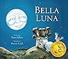 Beautiful Moon / Bella Luna by Dawn Jeffers