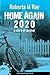 Home Again 2020: a story of...