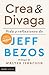 Crea y divaga: Vida y reflexiones de Jeff Bezos