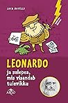 Leonardo ja sulepea, mis visandab tulevikku by Luca Novelli