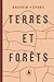 Terres et forêts