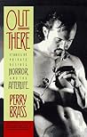 Out There: Stories of Private Desires, Horror and the Afterlife