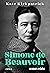 Simone de Beauvoir: Uma vida (Portuguese Edition)