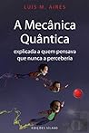 A Mecânica Quânti...
