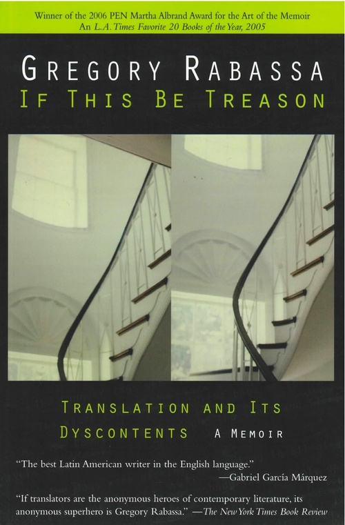 If This Be Treason: Translation and its Dyscontents (Paperback)