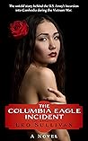 The Columbia Eagle Incident by Leo Sullivan