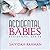 Accidental Babies