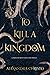 To Kill a Kingdom