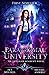 Paranormal University: Firs...