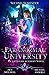 Paranormal University: Seco...