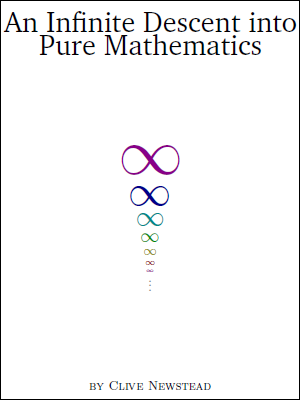 An Infinite Descent into Pure Mathematics (Unknown Binding)