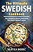 The Ultimate Swedish Cookbo...
