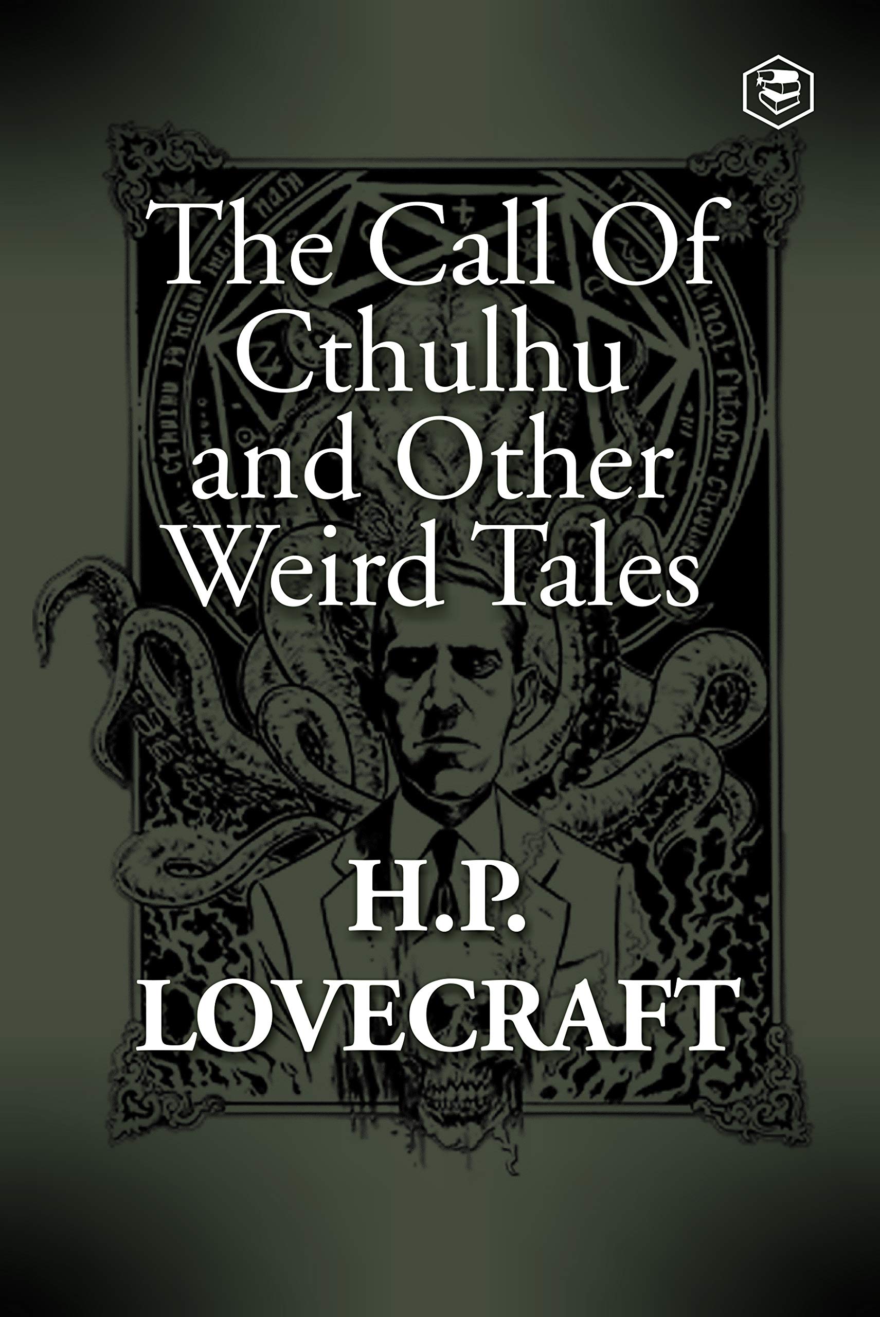 The Call of Cthulhu and Other Weird Tales