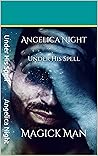 Under His Spell: ...
