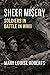 Sheer Misery by Mary Louise Roberts