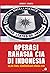 Operasi Rahasia CIA di Indo...