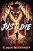 Just Die