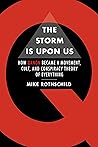 The Storm is Upon Us by Mike Rothschild
