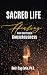 Sacred Life: Healing from t...