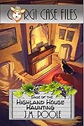 Case of the Highland House Haunting