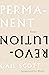 Permanent Revolution: Essays