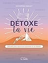 DETOXE TA VIE. 18...