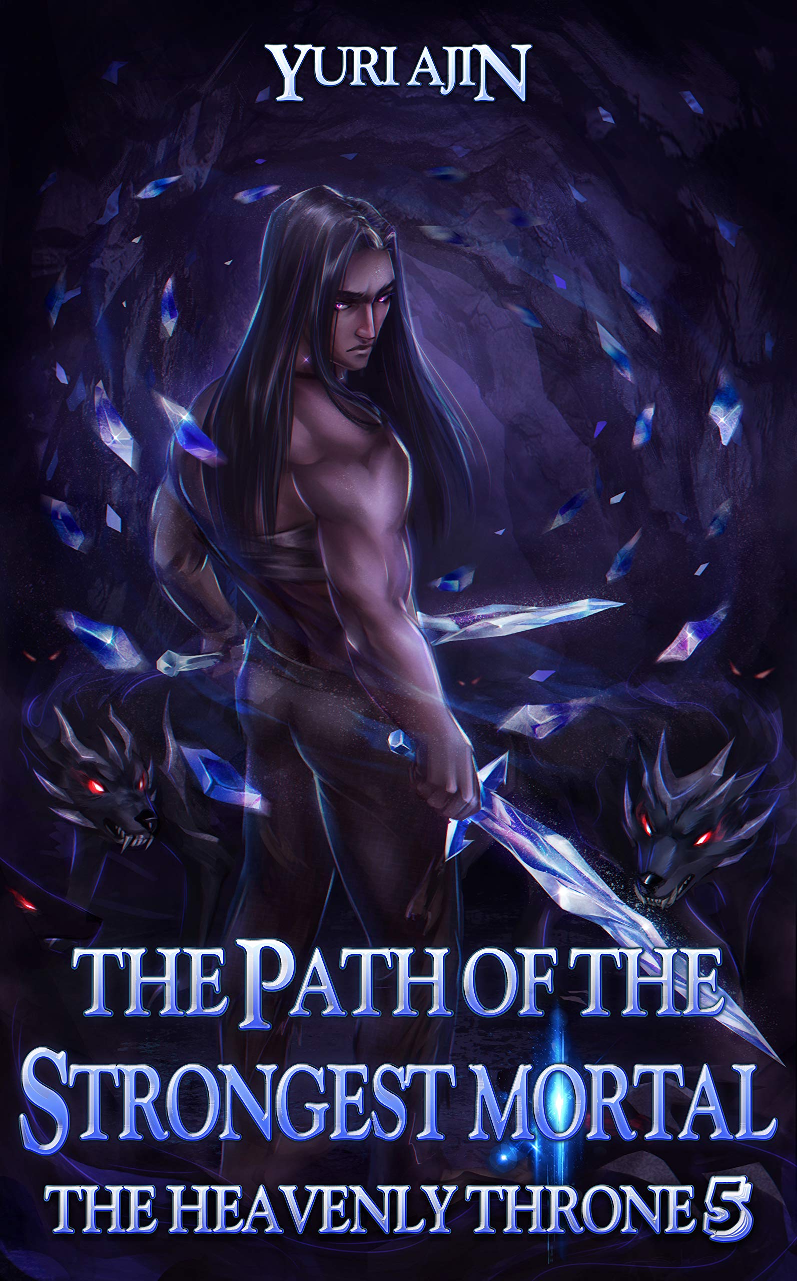 The Path of the Strongest Mortal (The Heavenly Throne #5)