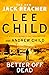 Better Off Dead (Jack Reacher, #26)