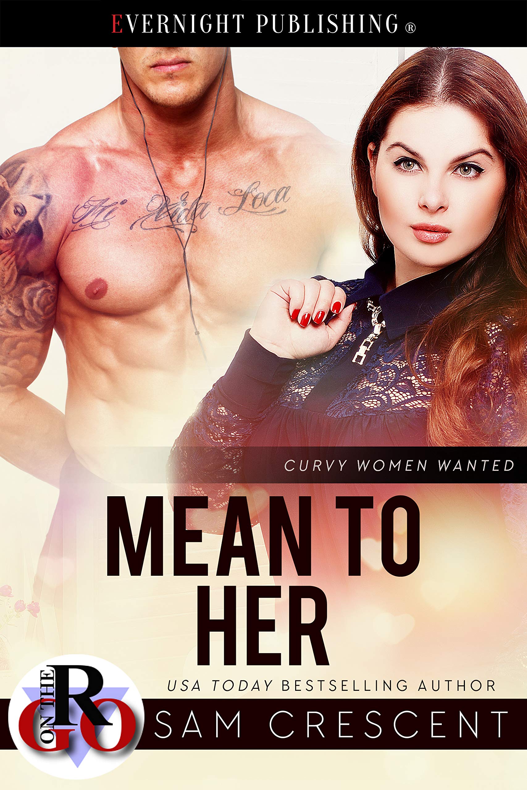Mean to Her (Curvy Women Wanted #25)