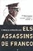 Els assassins de Franco by Francesc-Marc Àlvaro