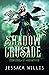 Shadow Crusade (Primordials of Shadowthorn)
