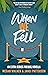 When We Fell (Ex on the Beach #4)