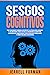 Sesgos Cognitivos by Jerrell Forman