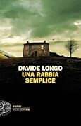 Una rabbia semplice