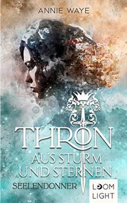 Seelendonner (Thron aus Sturm und Sternen, #1)